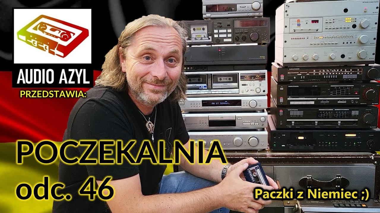 Podsumowanie wyprawy do NIemiec  - Audio Azyl: Poczekalnia 46 #Vintage #audio #PRL