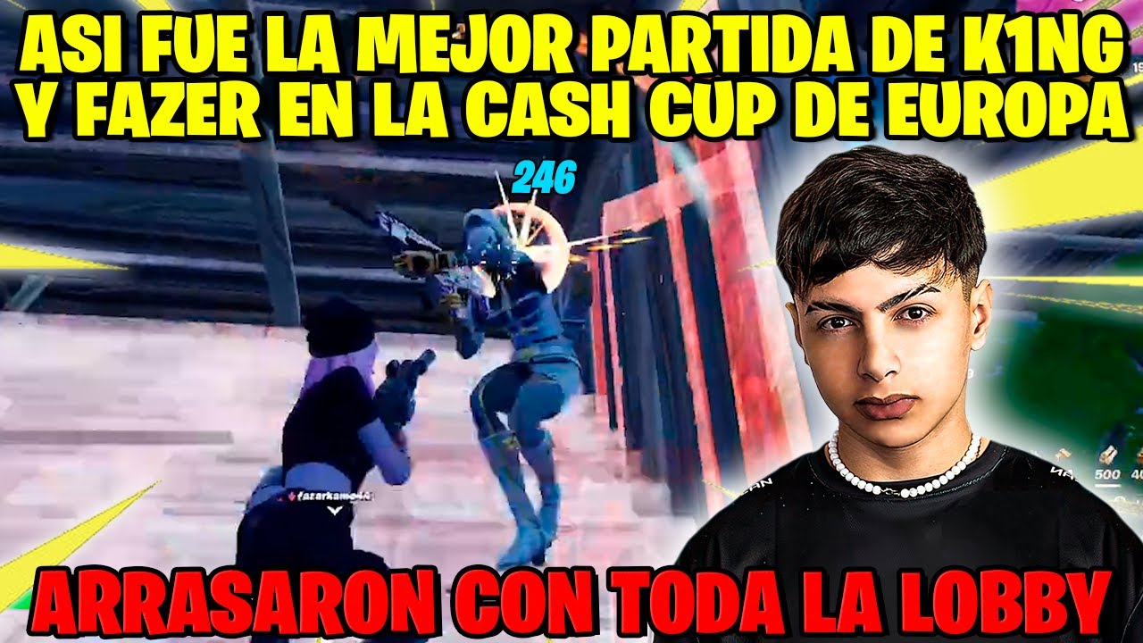 ASI FUE LA MEJOR PARTIDA DE K1NG Y FAZER EN LA DUO CASH CUP DE EUROPA