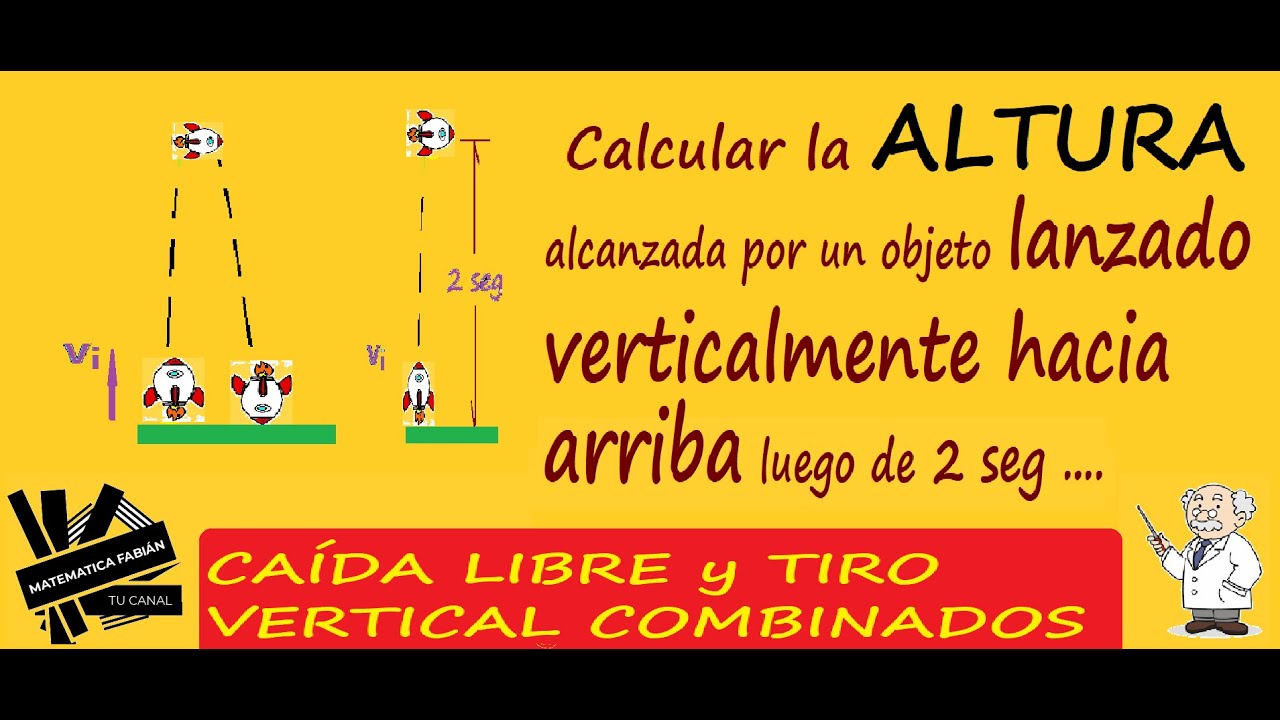 Ejercicios de CAIDA LIBRES y TIRO VERTICAL COMBINADOS (bien explicado). EJEMPLO 2. Problemas.