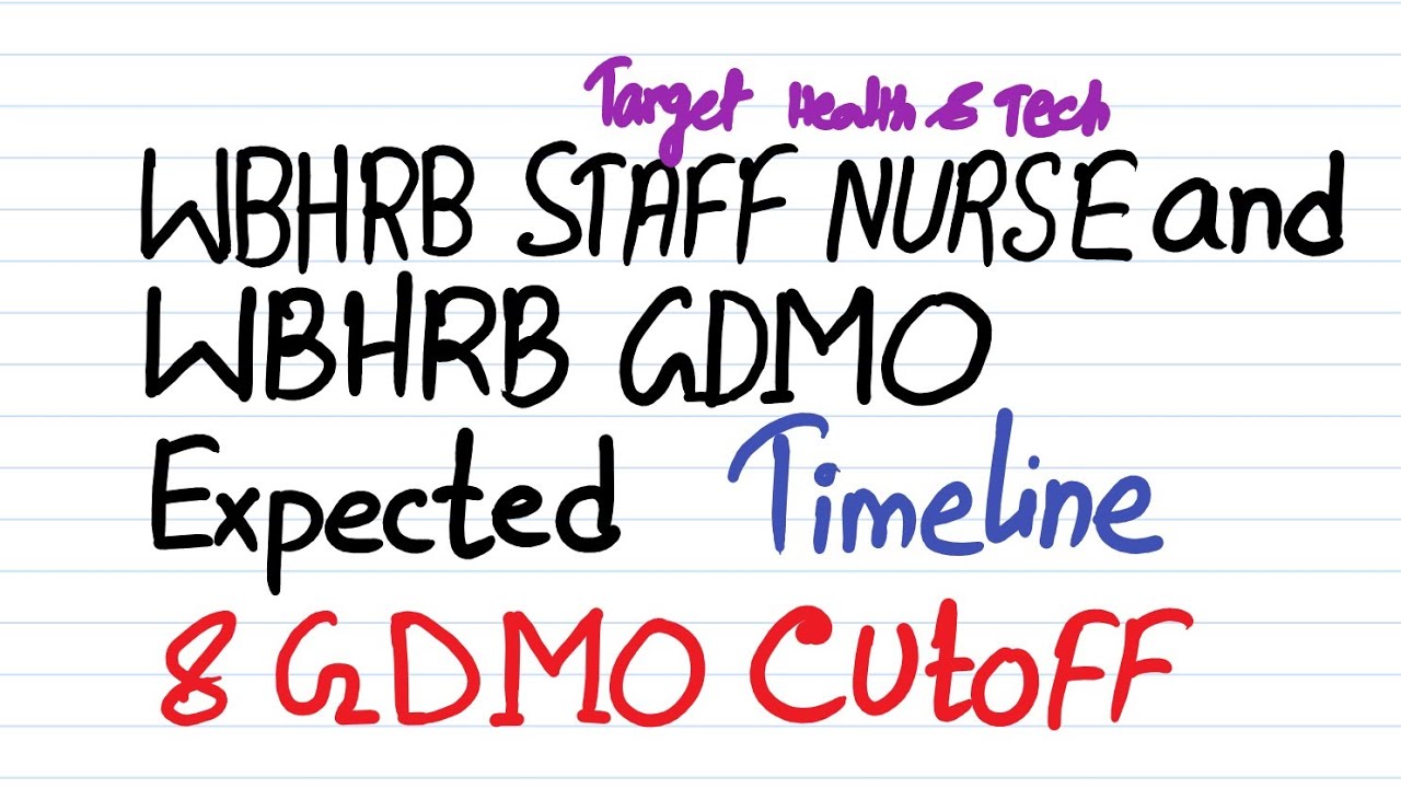 WBHRB Recruitment 2026: GDMO & STAFF NURSE Recruitment TIMELINE with GDMO Final CUTOFF Prediction.