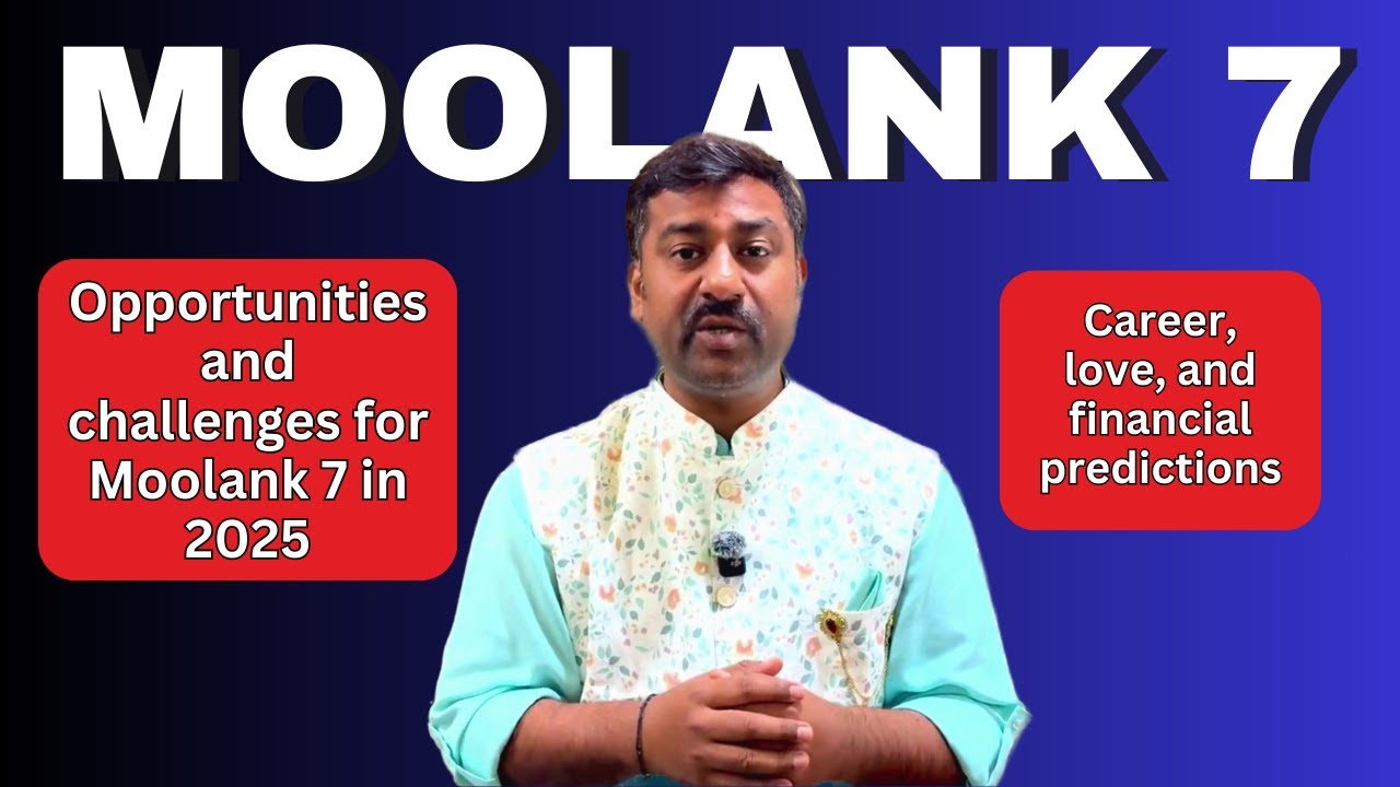 Moolank 7? Your Biggest Opportunities and Challenges in 2025!