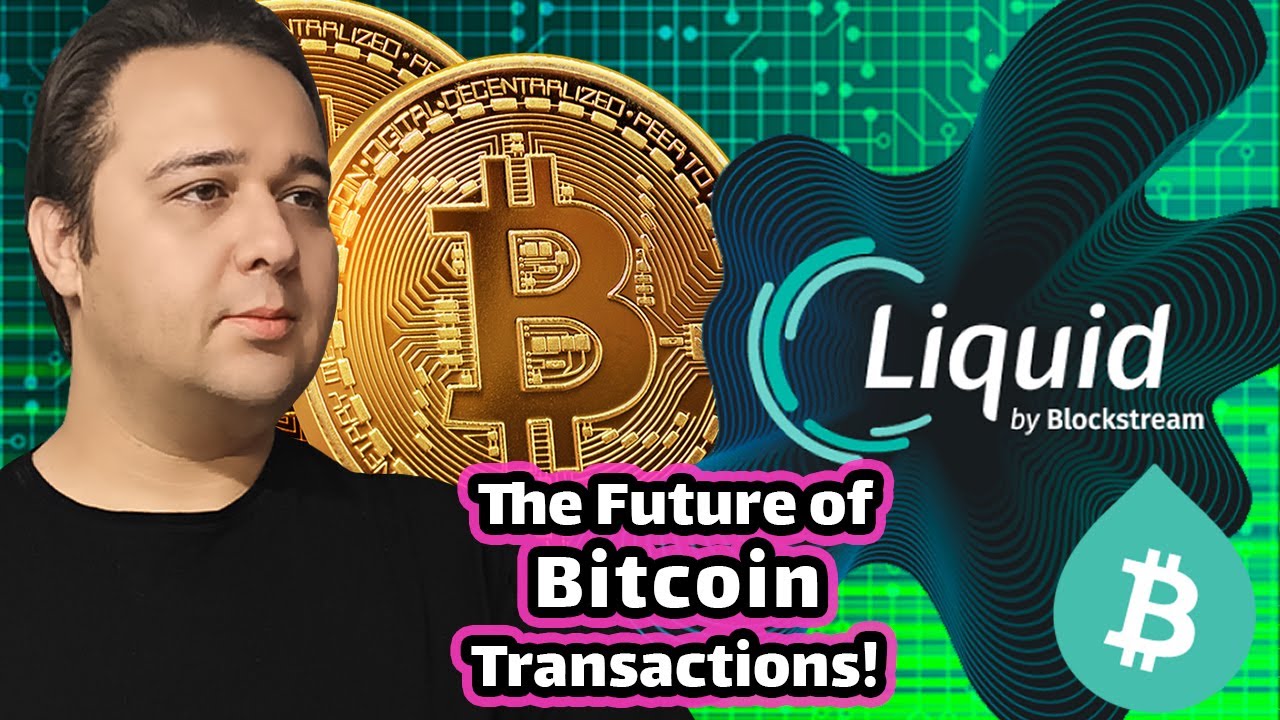 How Liquid Network can 100x Bitcoin Transactions