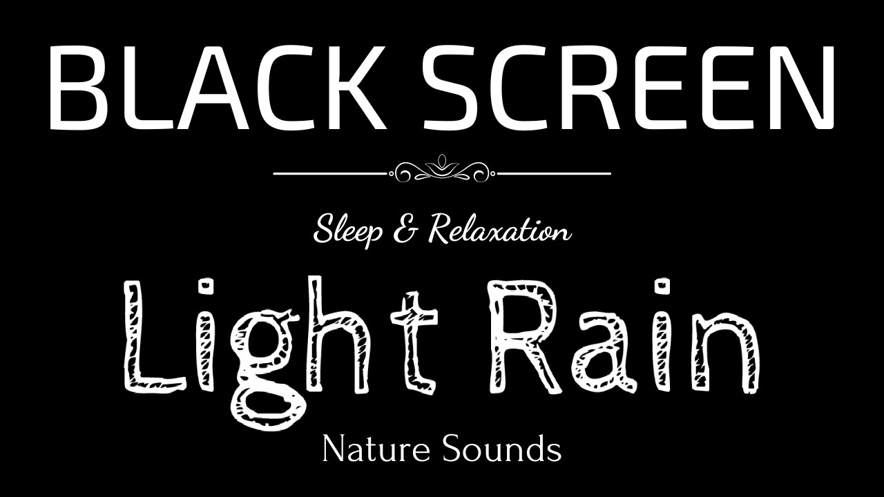 Light Rain Sounds for Sleeping BLACK SCREEN | Sleep and Relaxation | Dark Screen Nature Sounds