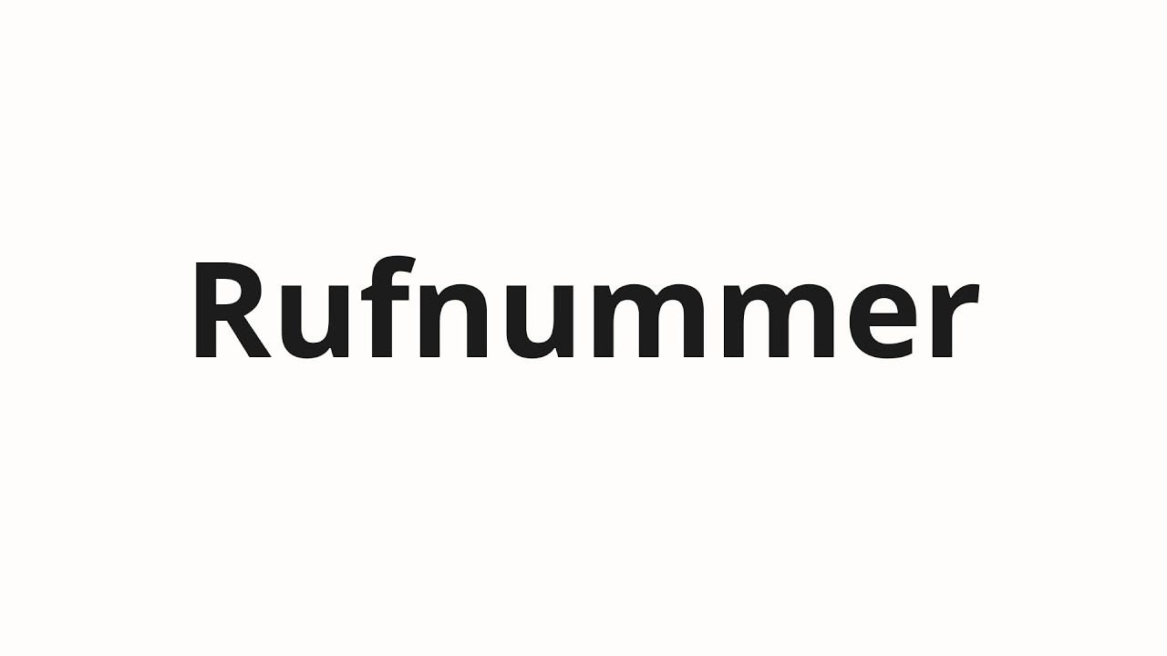 Как произносить Rufnummer