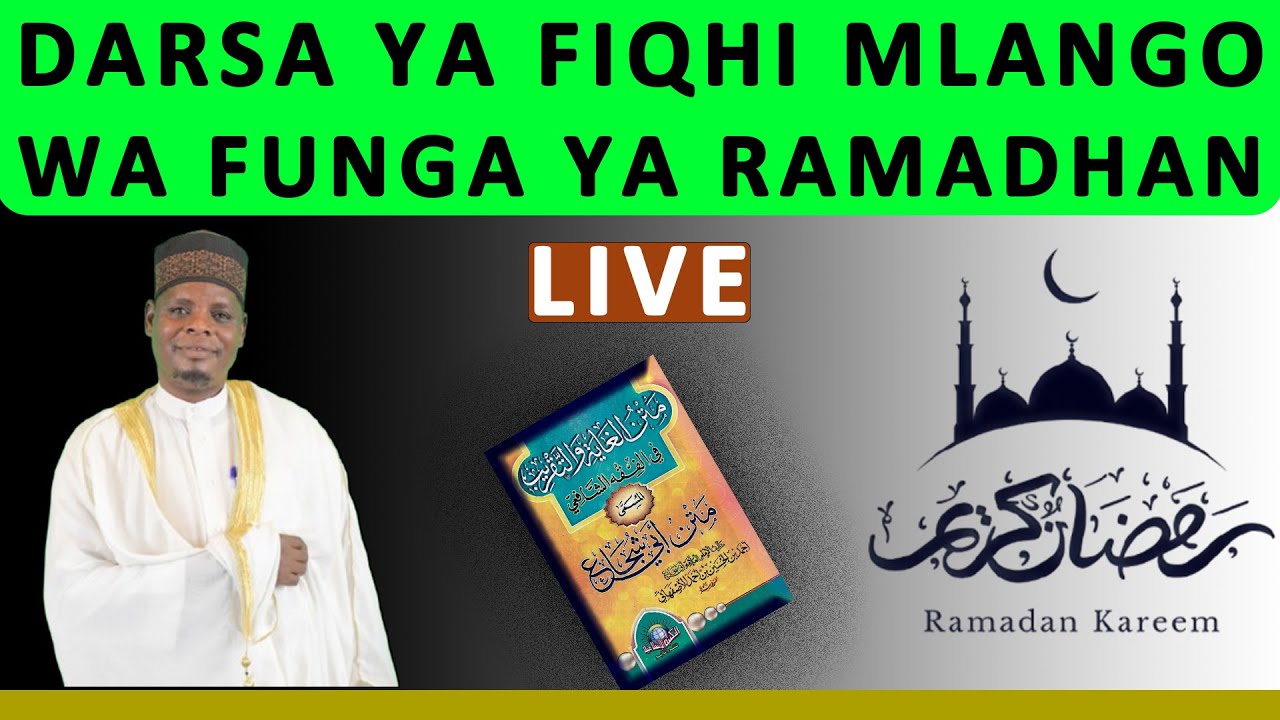 DARSA YA FIQHI, MLANGO WA FUNGA YA RAMADHAN, SOMO LA LEO MAMBO KUMI  YANAYOHARIBU FUNGA