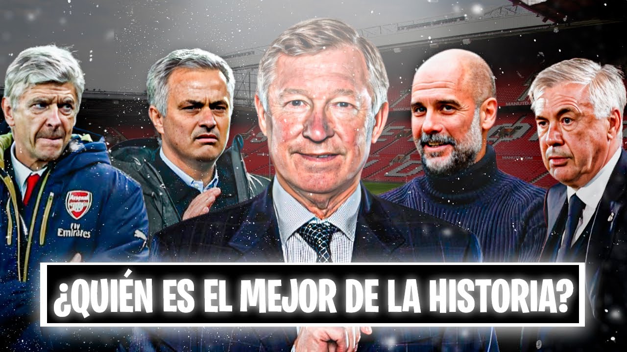 ¿ES SIR ALEX FERGUSON EL MEJOR TÉCNICO DE LA HISTORIA? 🤔