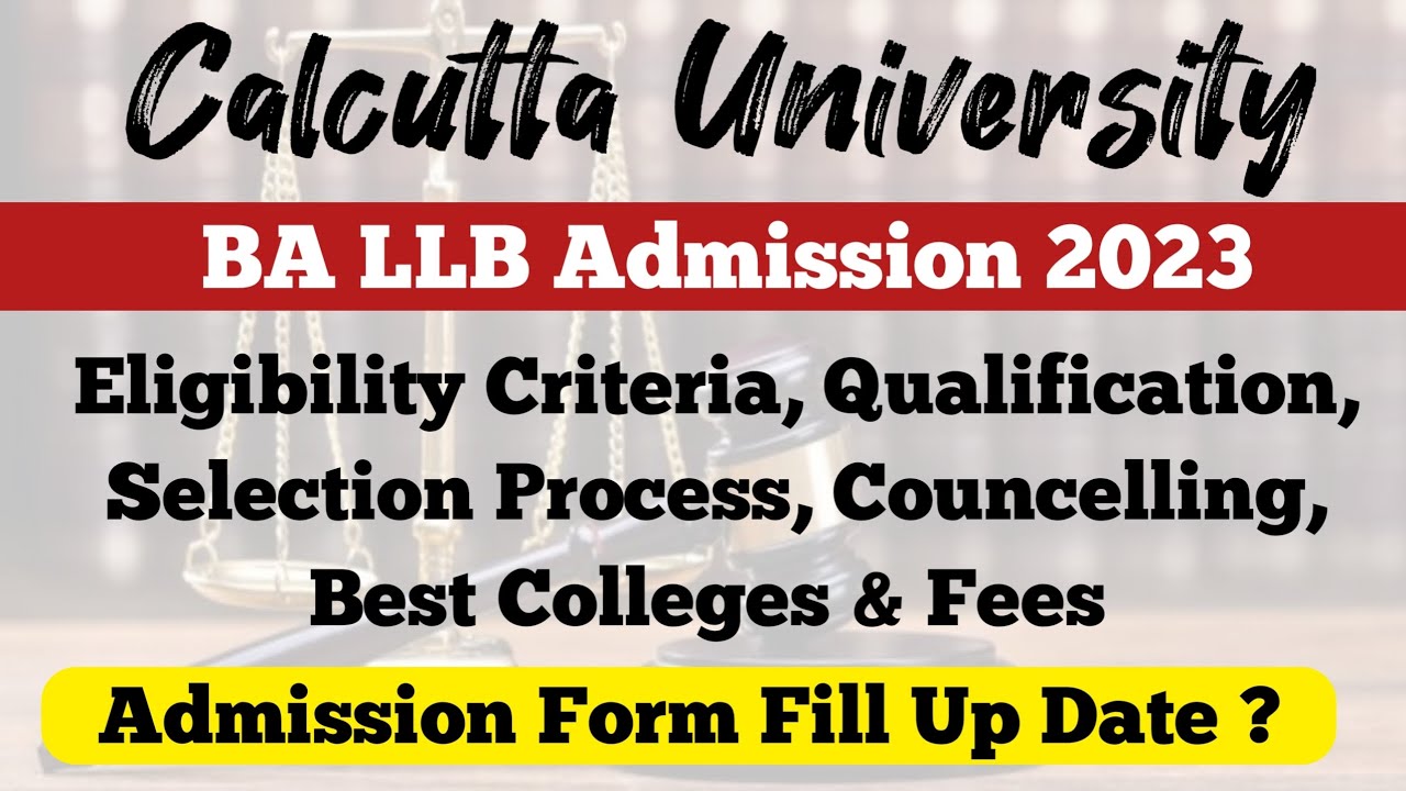 Calcutta University BA LLB Admission 2023 || cu ba llb admission form fill up start date🤔
