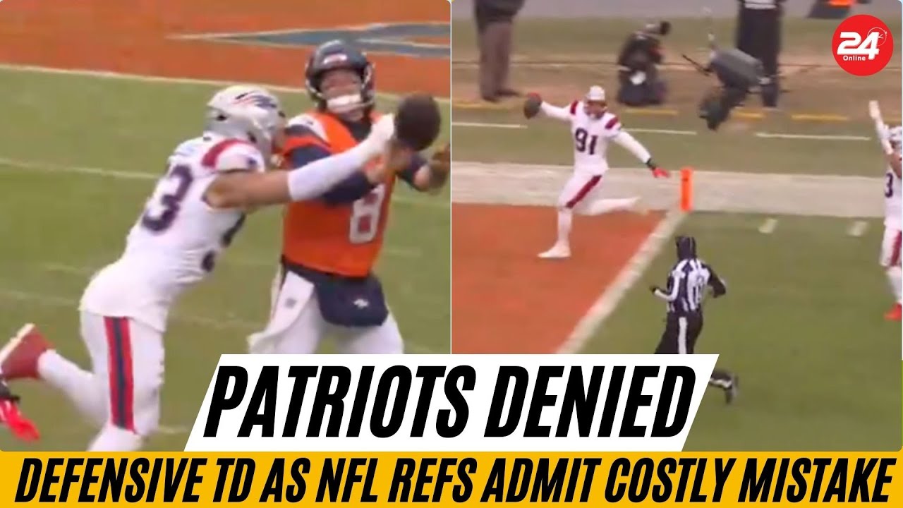 Patriots Denied Defensive TD as NFL Refs Admit Costly Mistake vs Broncos
