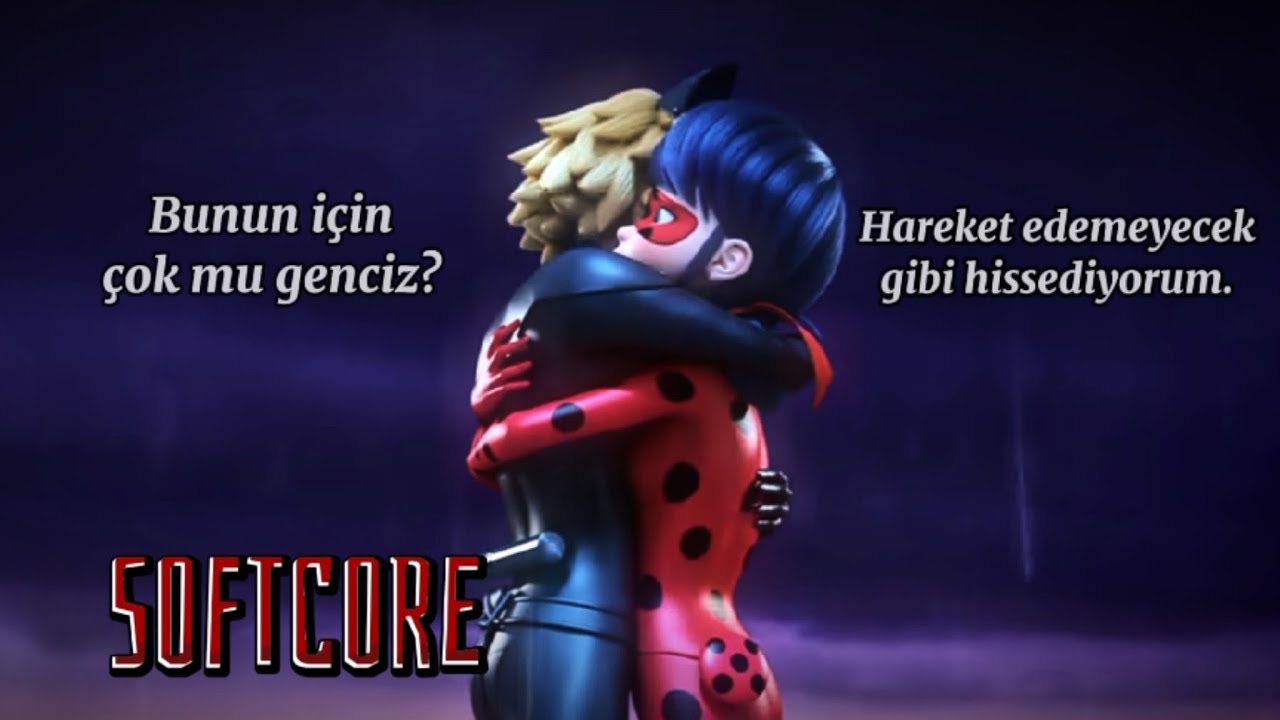 Miraculous | Softcore | (Türkçe Çeviri) [Marinette Agreste]