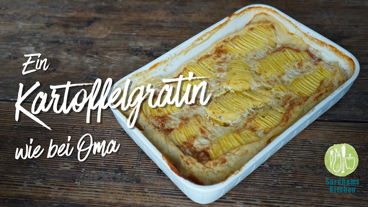 Kartoffelgratin selber machen   Mein Lieblingsrezept für Kartoffelauflauf