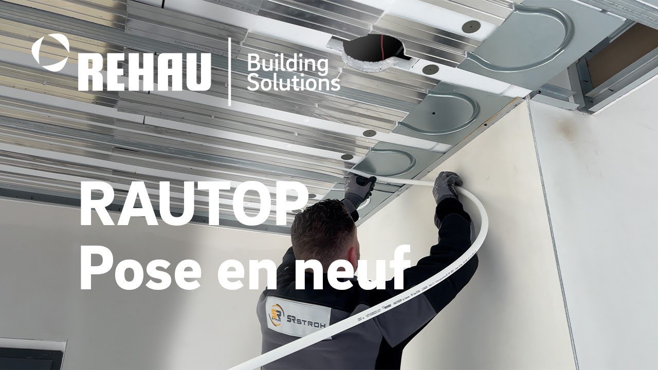 Le plafond chauffant-rafraîchissant facile à mettre en place ! Adoptez RAUTOP !