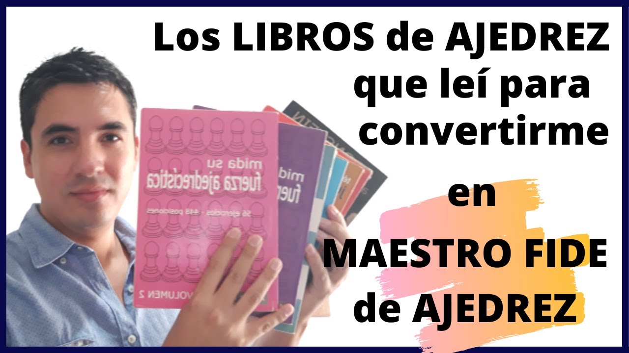 Libros de ajedrez para mejorar y convertirte en Maestro