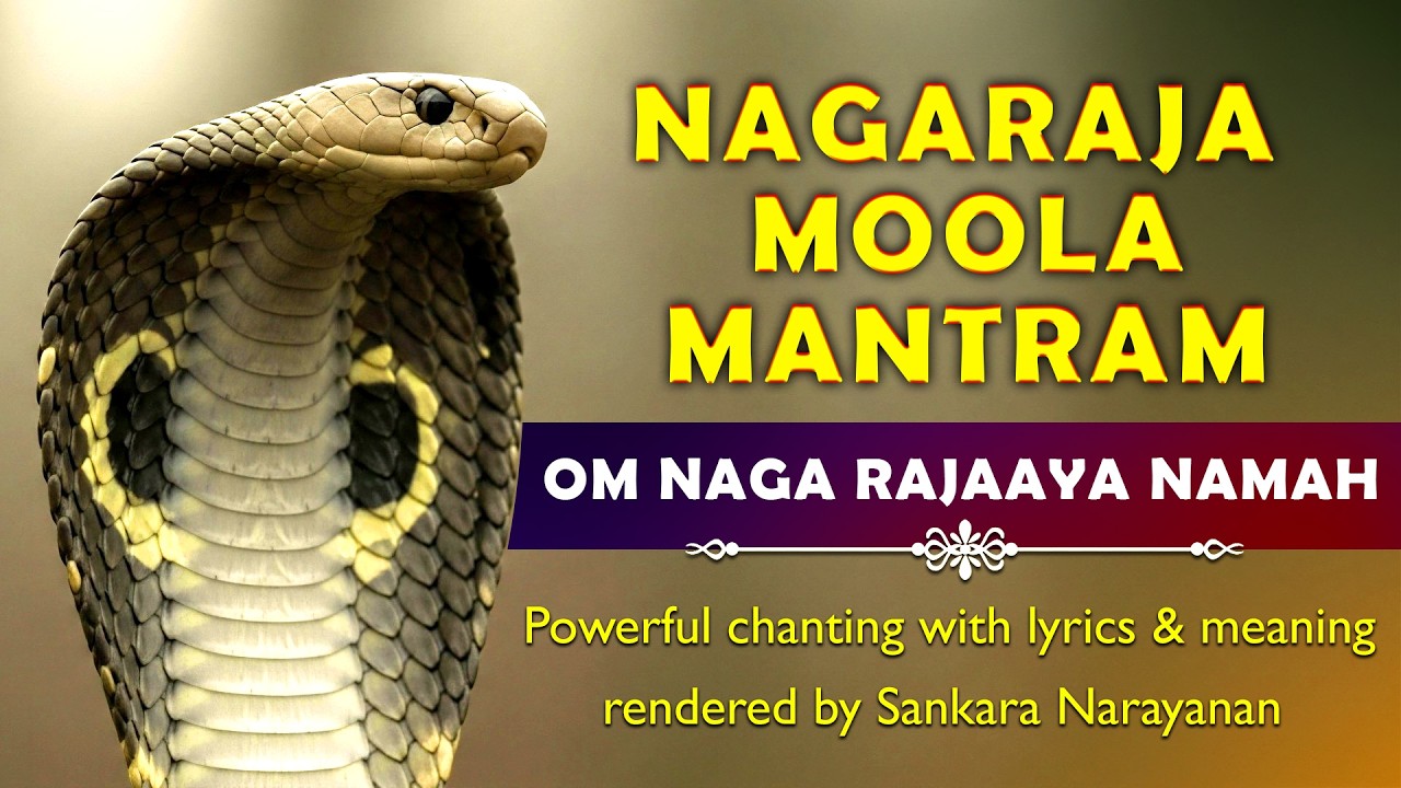 Om Naga Rajaaya Namah | Lyrics & Meaning | Naga Root Mantram | Soul Sadhana | 108 times Chanting