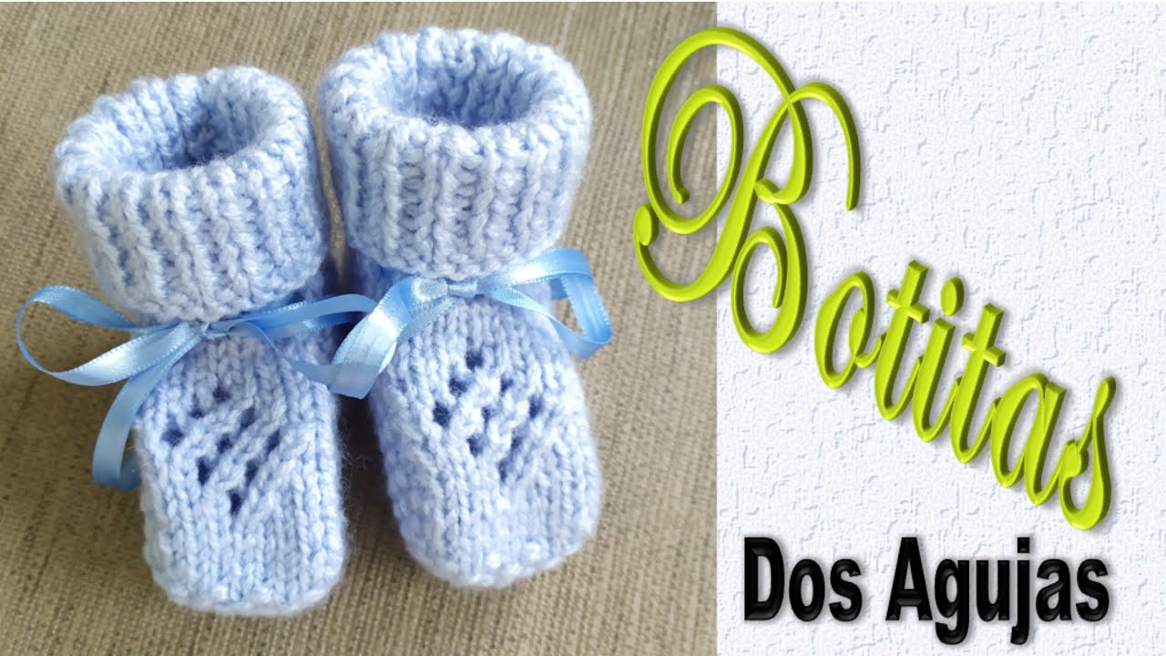 Paso a Paso BOTITAS para BEBÉ a DOS AGUJAS - Ajuar de bebé