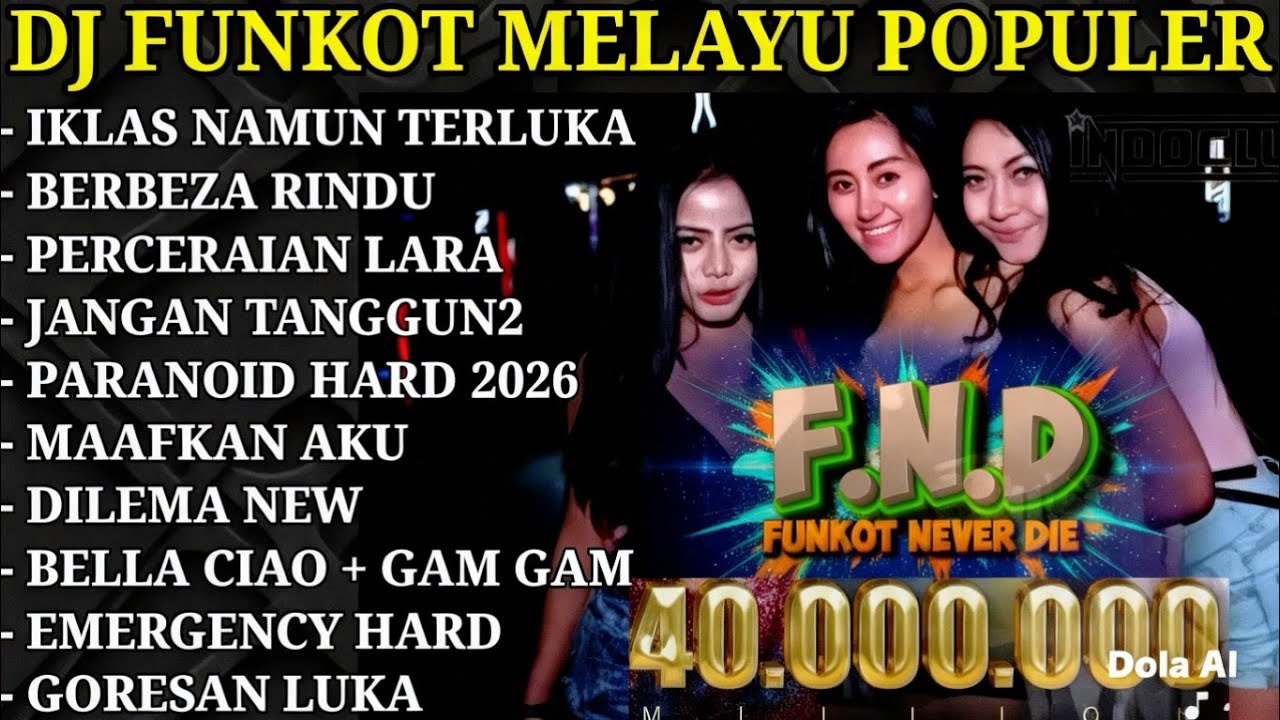DJ IKHLAS NAMUN TERLUKA (IPANK) - DJ FUNKOT MELAYU POPULER FULL ALBUM 2026