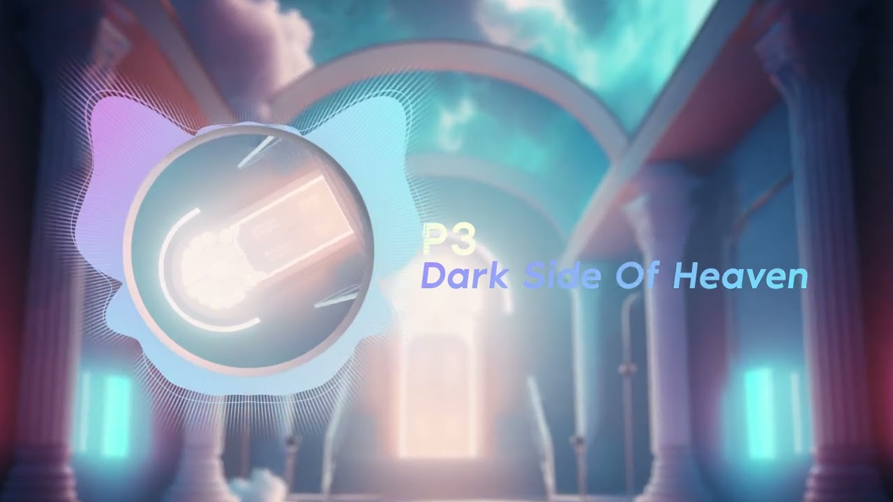 P3 - Dark Side Of Heaven
