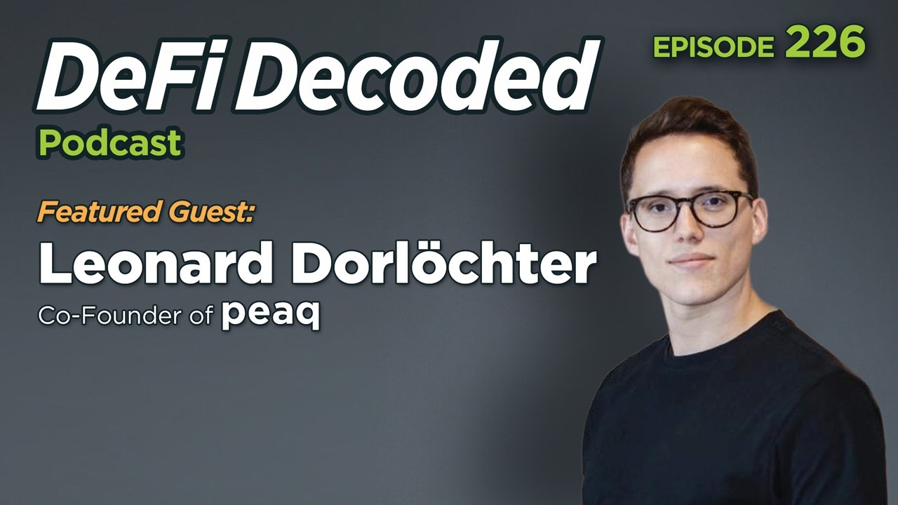 Why Crypto Will Power the Economy of Things with Leonard Dorlöchter of peaq