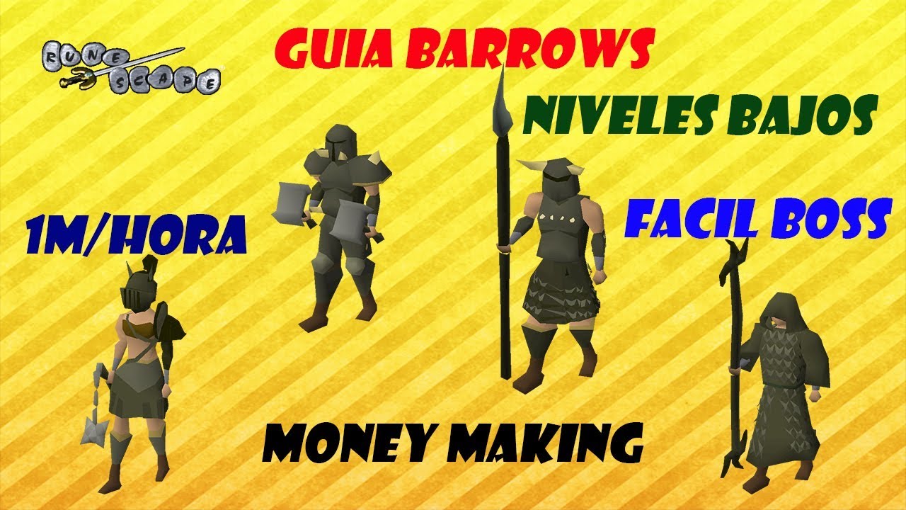 MONEY MAKING // BOSS para niveles BAJOS // GUIA BARROWS//  [LuisPipe]