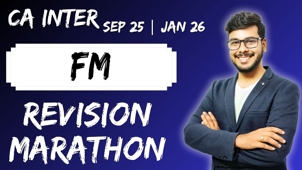 FM Revision | FM Marathon | CA Inter FM | Sept 2025 Exams