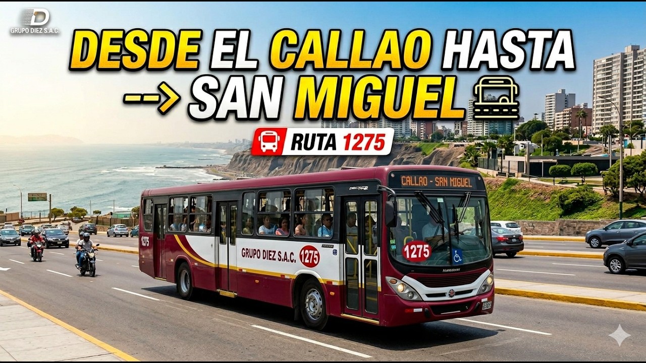 Desde el CALLAO hasta SAN MIGUEL 🚧 DESVIOS AV ELMER FAUCETT 🚌 GRUPO DIEZ SAC ruta 1275 ex CR71