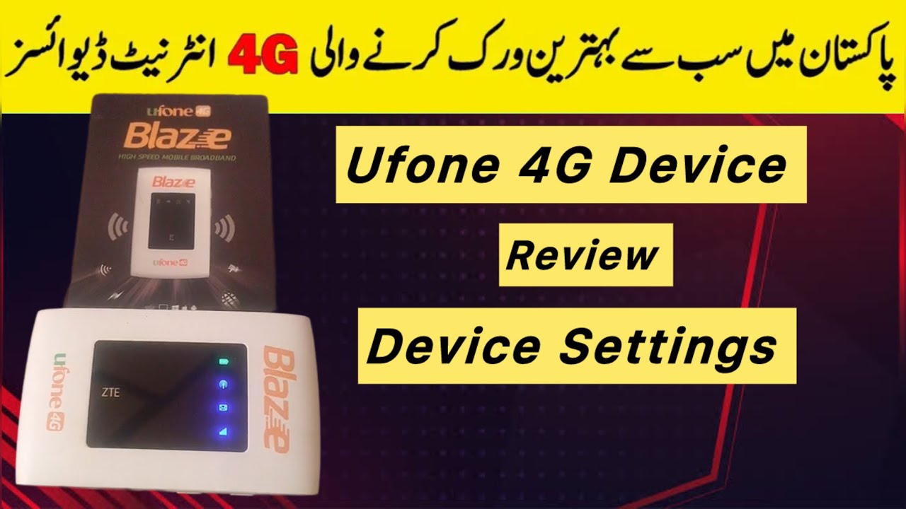 Best Ufone 4G Wifi Device | Ufone Blaze | New 4G Wifi Device Unboxing 2024
