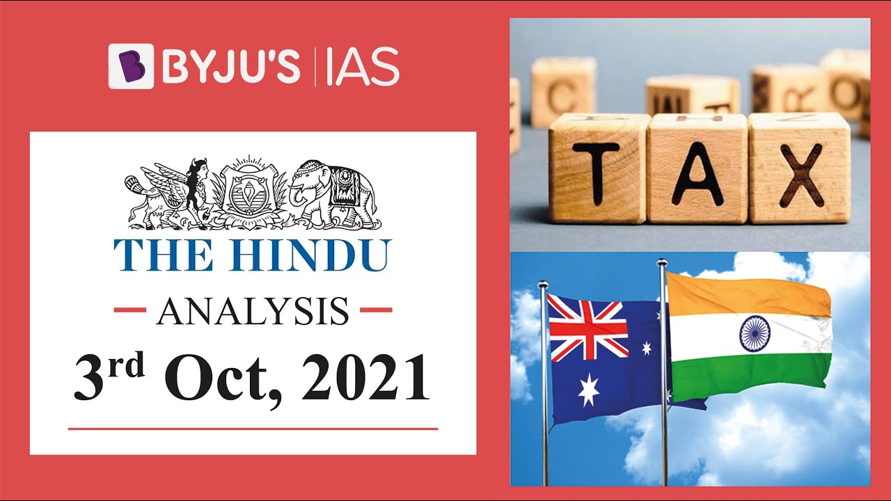 'The Hindu' Analysis for 3rd October, 2021. (Current Affairs for UPSC/IAS)