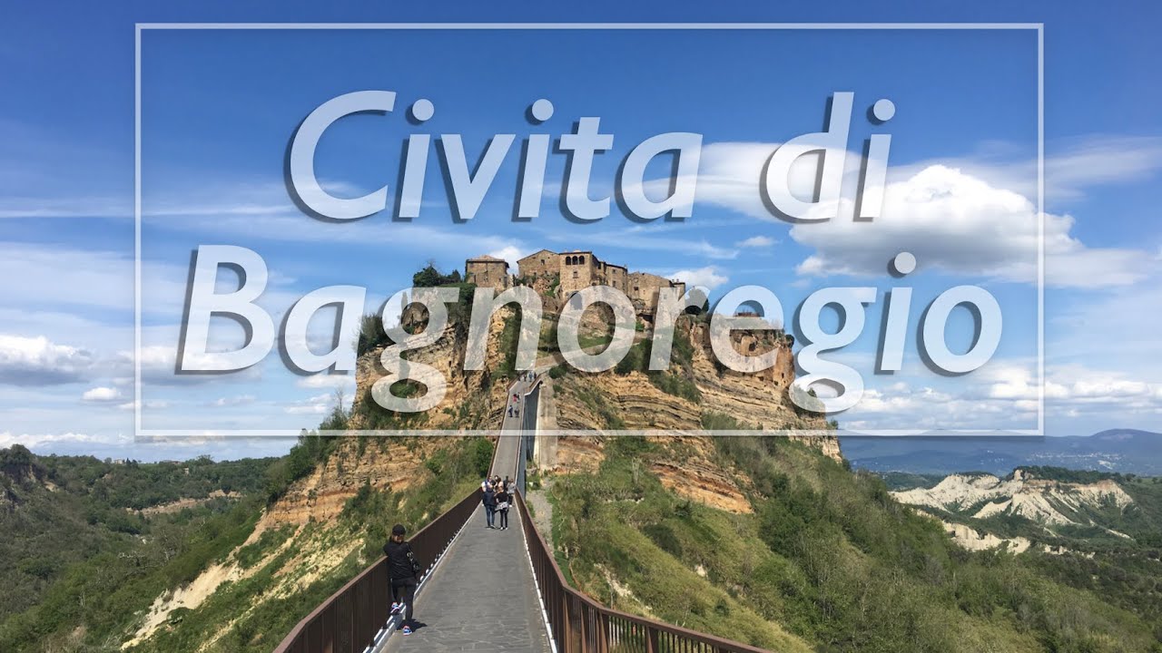 イタリアの旅 2019年　PART 5  チヴィタ・ディ・バニョレージョ　〜　オルビエート