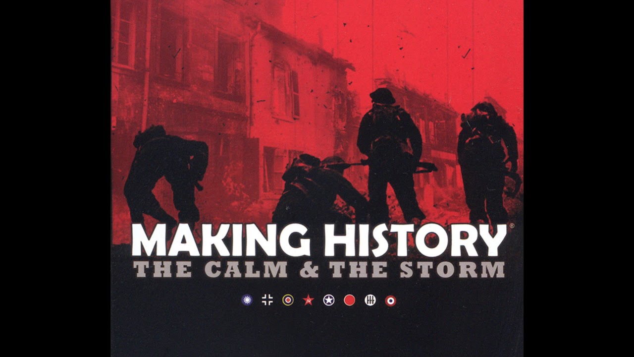 Making History: The Calm & The Storm FULL SOUNDTRACK