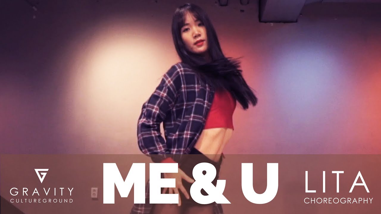 ME & U -  CASSIE | LITA CHOREOGRAPHY