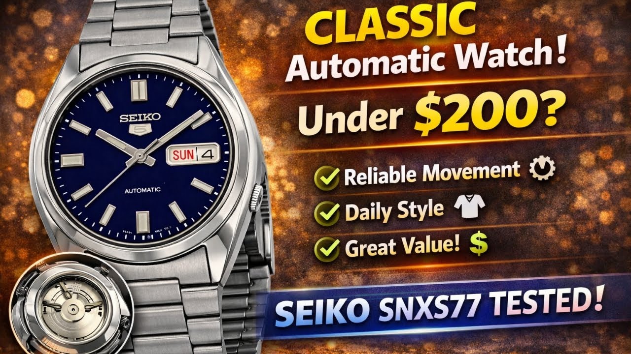 Seiko SNXS77 Review 2026 — Classic Automatic Watch Under $200