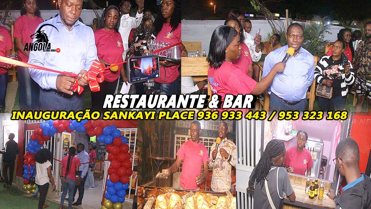SANKAYI PLACE INAUGURAÇÃO BAR & RESTAURANTE CALEMBA2 LUANDA