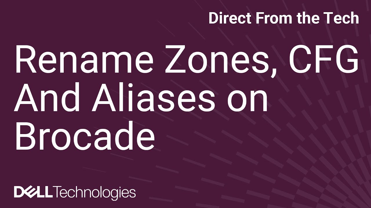 Renaming CFGs, Zones & Aliases + Replacing Zone Members on Connectrix Brocade Switches