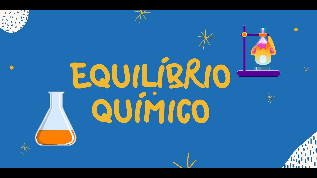 Equilíbrio Químico