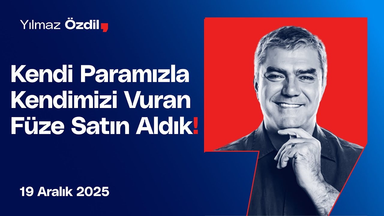 Kendi Paramızla Kendimizi Vuran Füze Satın Aldık! - Yılmaz Özdil