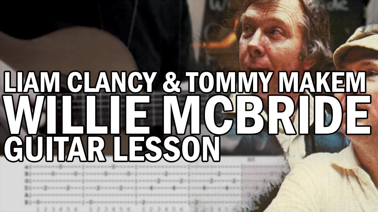 How To Play Willie McBride (Green Fields Of France) by Liam Clancy and Tommy Makem