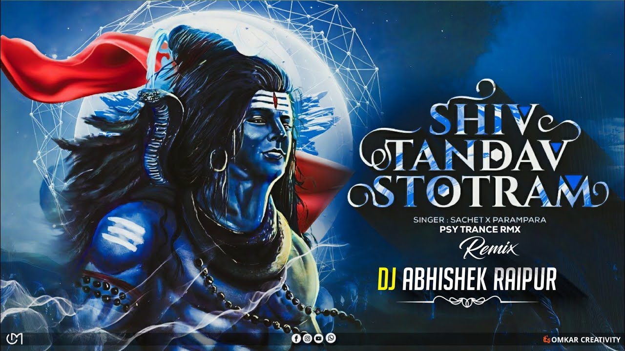 Shiv Tandav (Psy Trance Rmx) DJ Abhishek Raipur #2k19