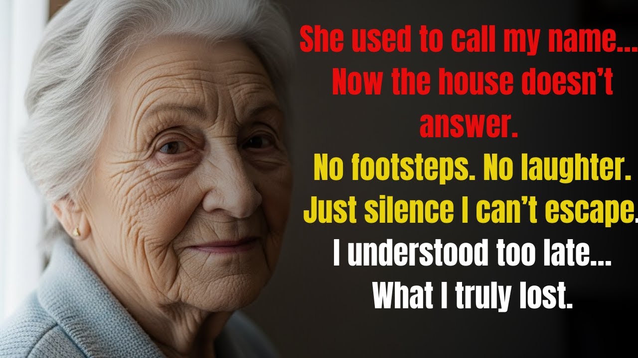 I Realized Too Late What I Lost When the House Went Quiet