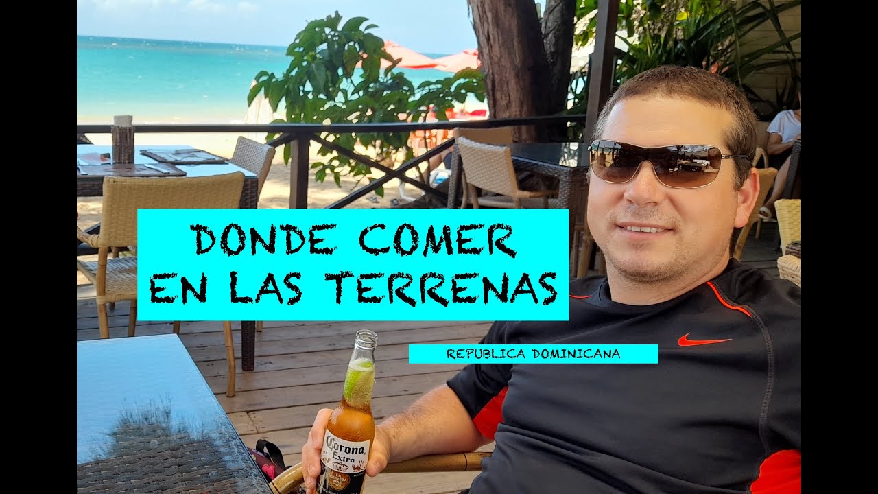 Donde COMER en Las TERRENAS#Republica Dominicana·#CAP9