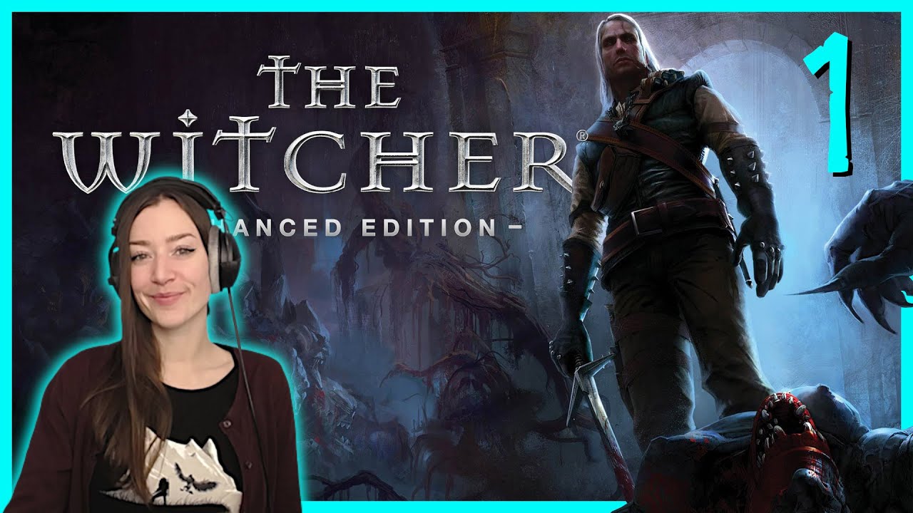 [PART 1] THE WITCHER I - Enhanced Edition ◈ Modded
