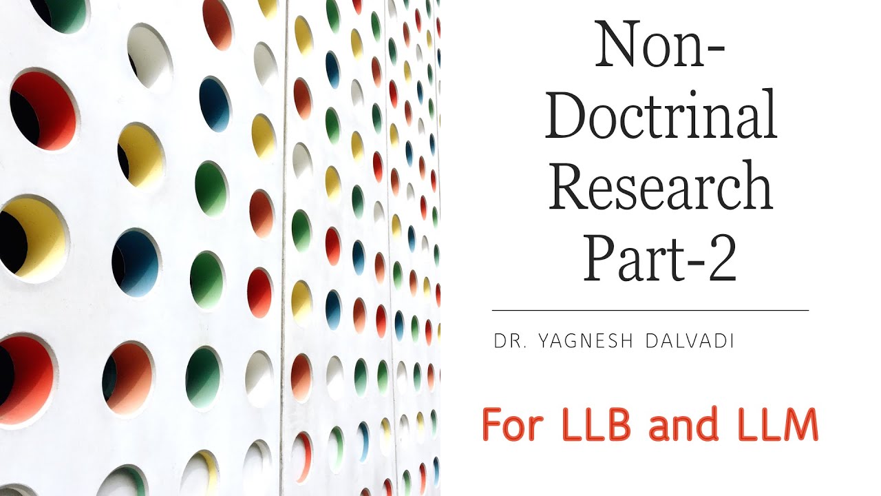 Non Doctrinal Research Part-2