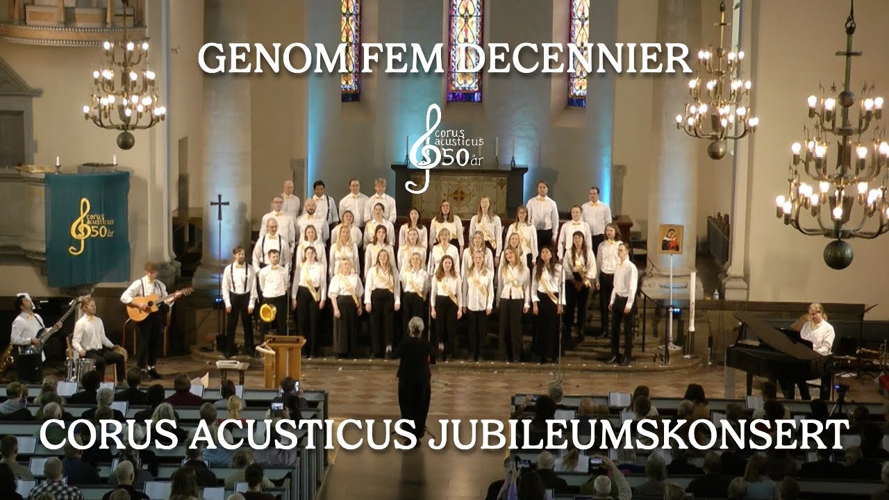 Genom fem decennier | Corus Acusticus 50-års jubileumskonsert