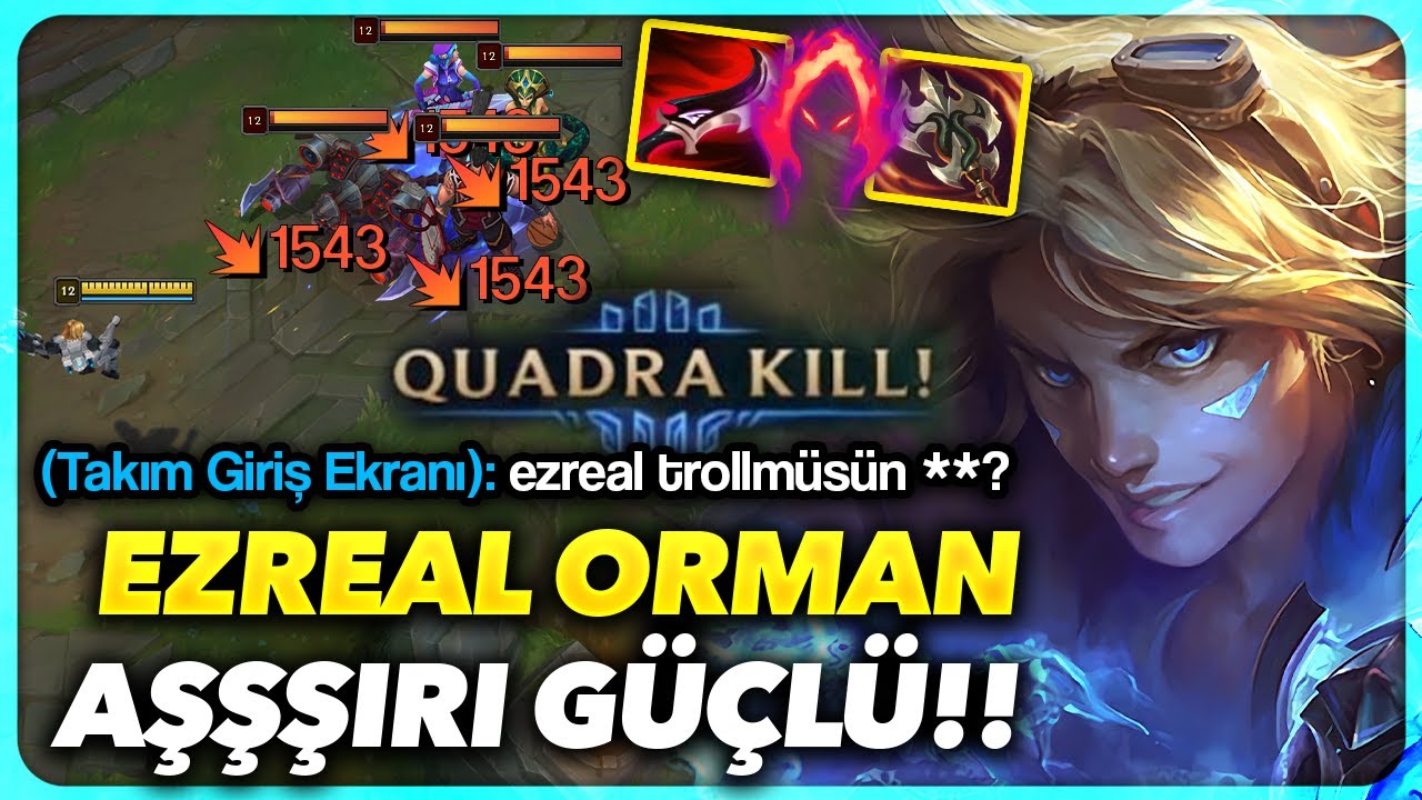 BU HASAR GER&Ccedil;EK Mİ !! EZREAL ORMAN EFSANE !! TROLL DEĞİL CİDDEN FENA !! | Og&uuml;n Demirci