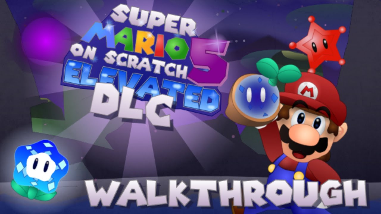 Super Mario on Scratch 5 Elevated - Full DLC Walkthrough