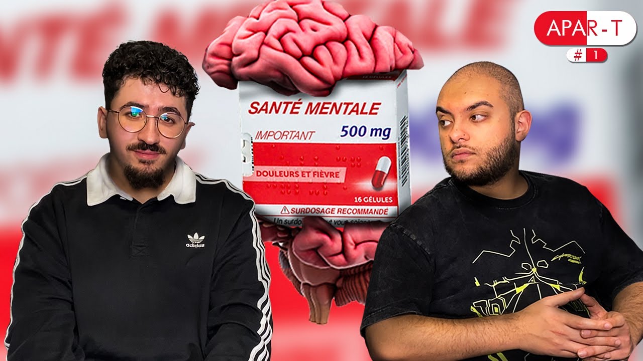 Santé mentale : ce que personne ne prépare | Apar-T #1