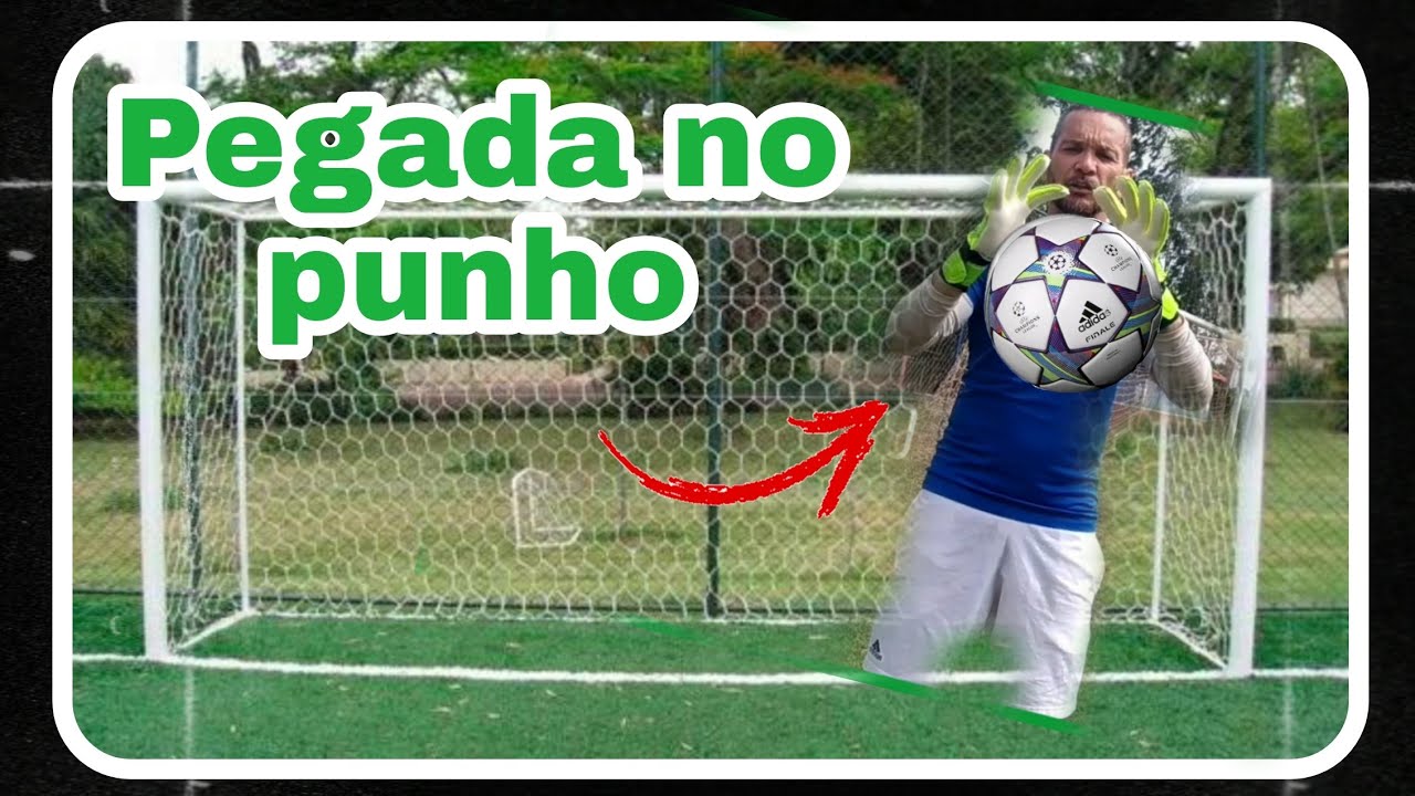 DIDÁTICA para INICIAÇÃO de GOLEIROS - Técnica da PEGADA no PUNHO.