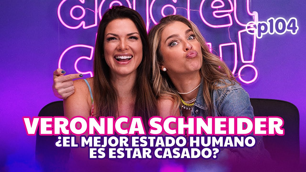 Es MEJOR estar CASADO o SOLTERO? Con Verónica Schneider- Daniela Di Giacomo