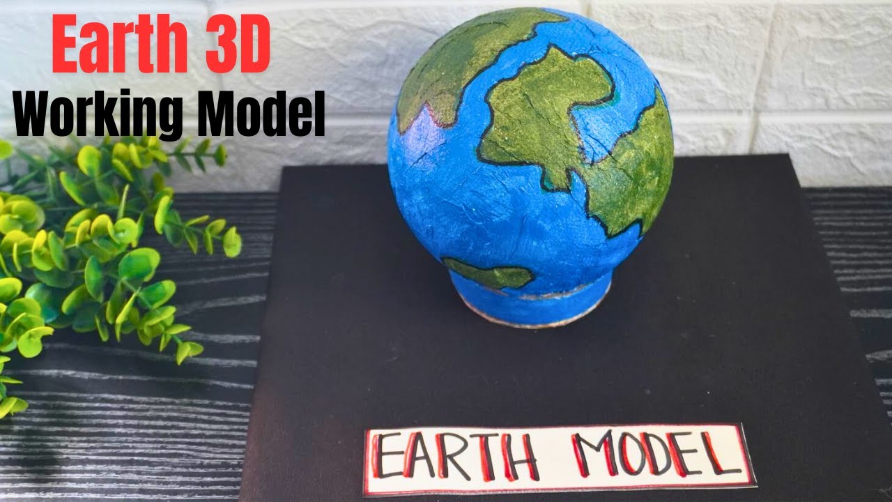 Earth 3D working Model | How to make Earth 3D model Easy | Earth making |Exhibition model for school