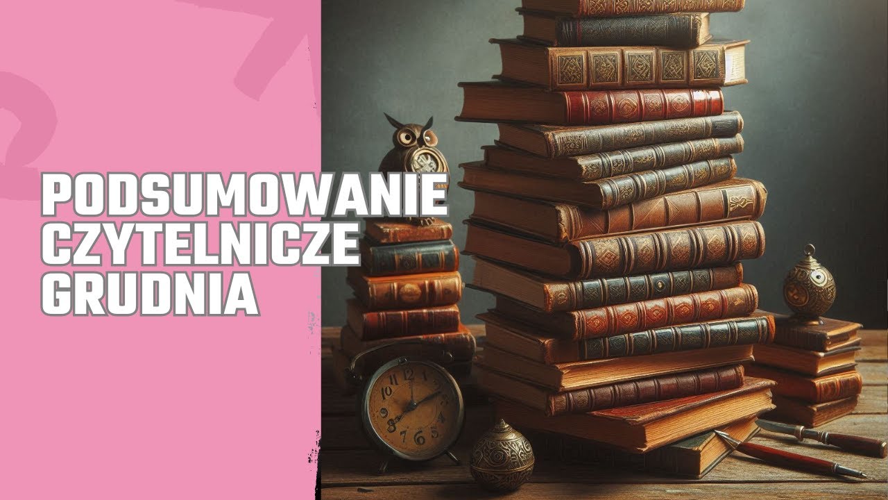 Podsumowanie czytelnicze grudnia