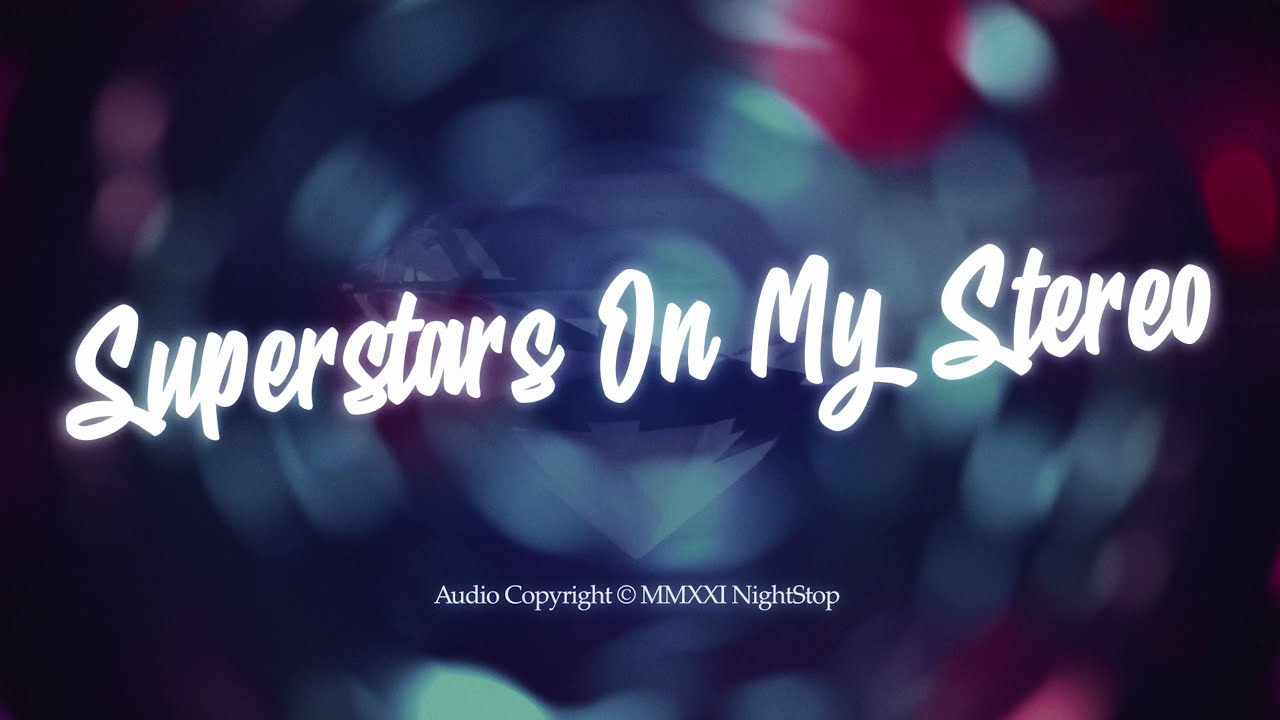NIGHTSTOP & Tomas Scott - Superstars On My Stereo [Saxophone/Retrowave]
