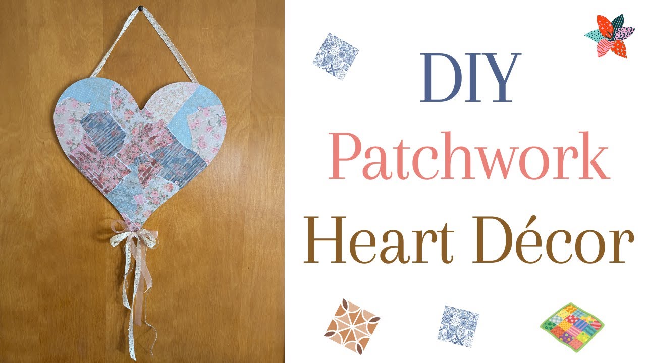 DIY Patchwork Heart using scrapbook paper